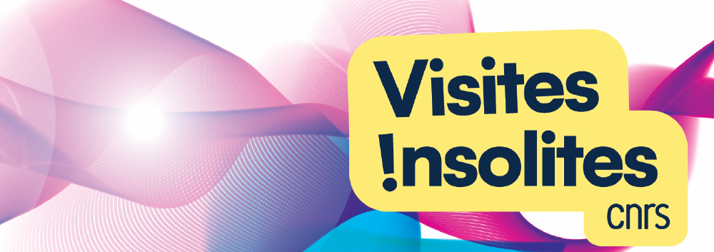 Visites insolites CNRS
